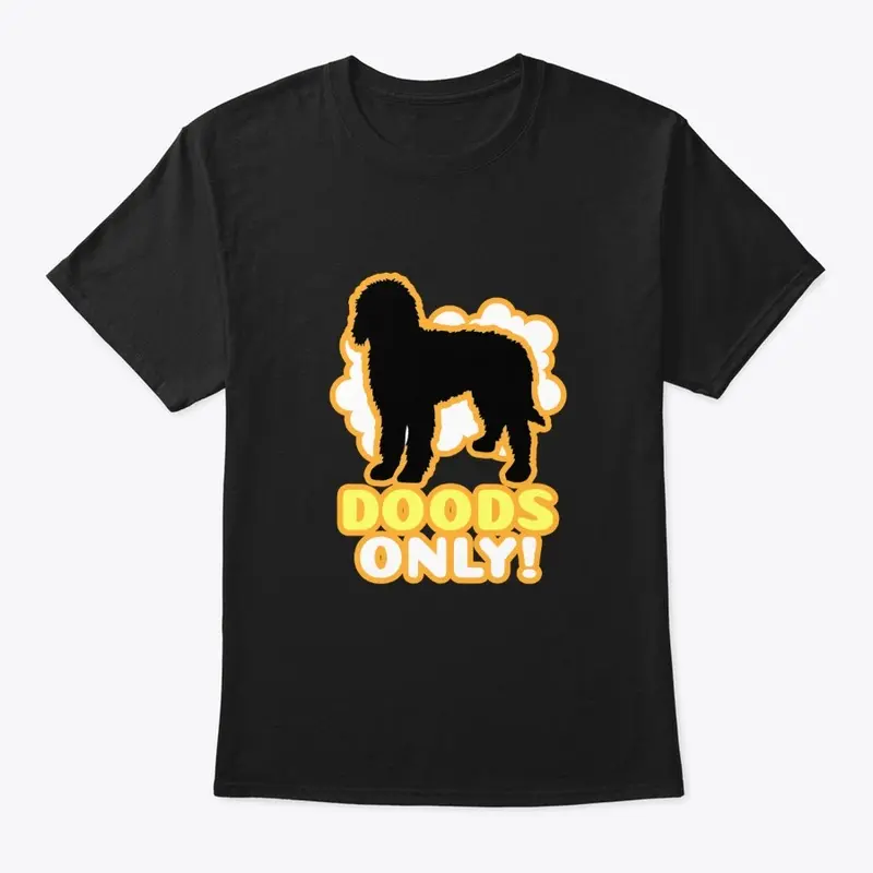 Doods Only! Golden Doodle Tee